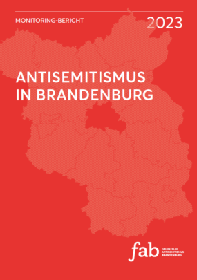 MONITORING-BERICHT 2022 ANTISEMITISMUS IN BRANDENBURG